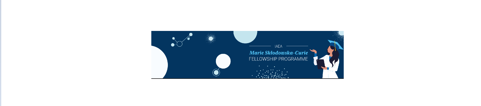 Programme de bourses Marie Skłodowska-Curie de l’IAEA – Appel à candidatures 2025