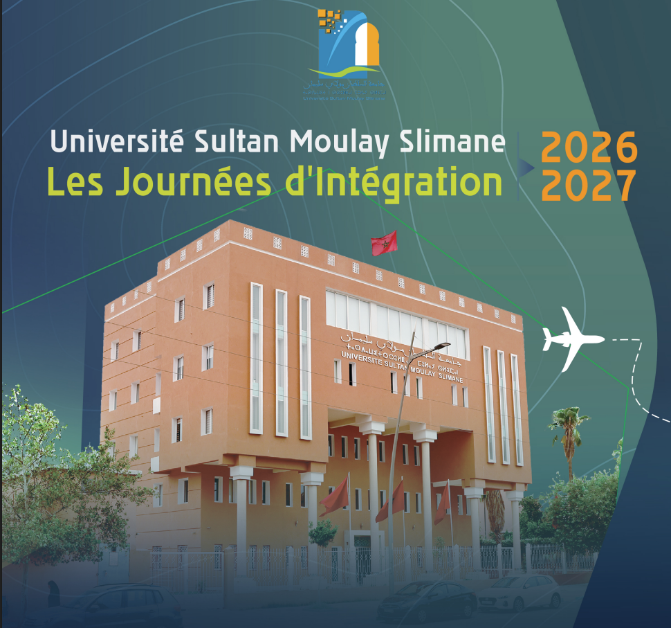 Les journées d’intégration à l’Université Sultan Moulay Slimane 2026-2027